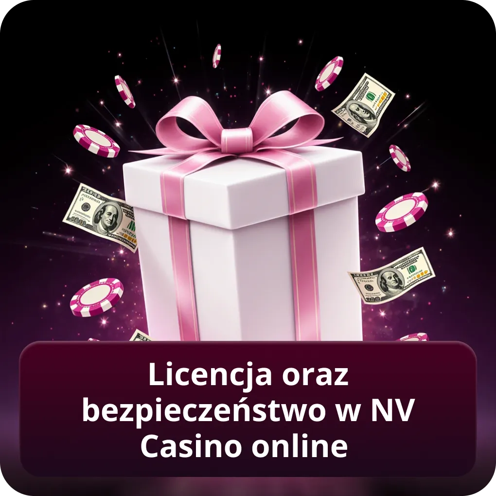 Licencja oraz bezpieczeństwo w NV Casino online